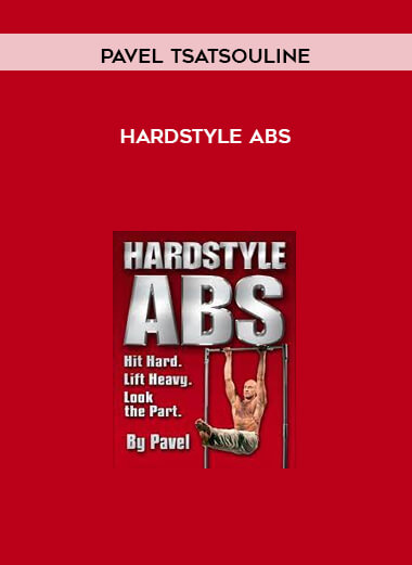 HardStyle ABS by Pavel Tsatsouline