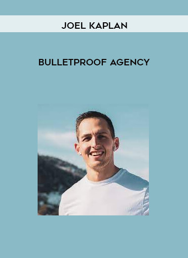 Joel Kaplan – Bulletproof Agency