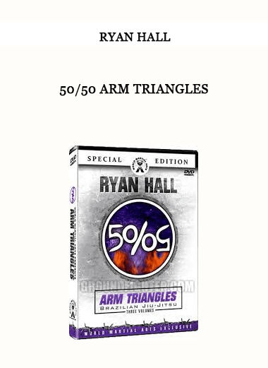 Ryan Hall - 50/50 Arm Triangles