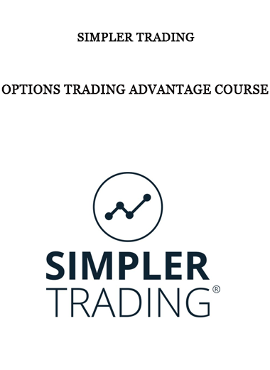 Simpler Trading – Options Trading Advantage Course