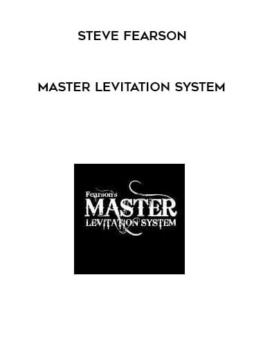 Steve Fearson – Master Levitation System