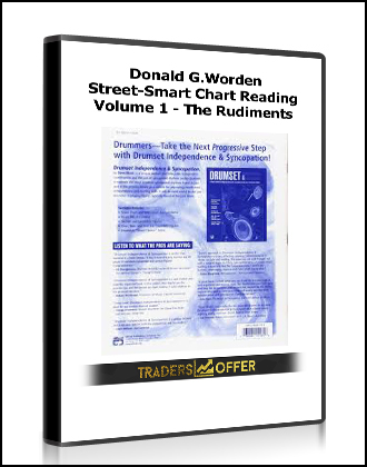 Street-Smart Chart Reading – Volume 1 – The Rudiments by Donald G.Worden