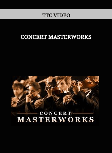 TTC Video - Concert Masterworks