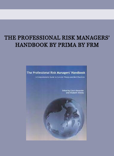 The Professional Risk Managers’ Handbook by PRIMA by FRM