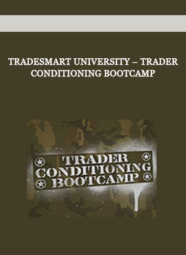 TradeSmart University – Trader Conditioning Bootcamp