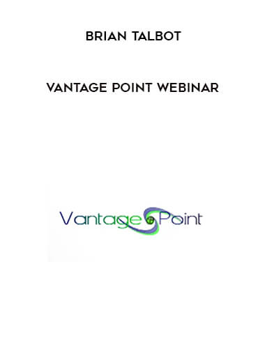 Vantage Point Webinar by Brian Talbot