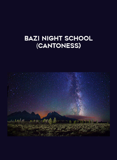 Bazi Night School （cantoness) of https://crabaca.store/