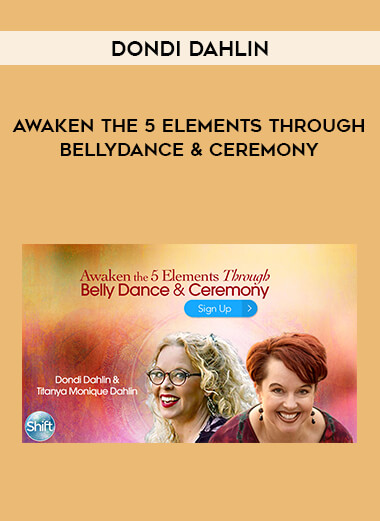 Dondi Dahlin - Awaken the 5 Elements Through BellyDance & Ceremony of https://crabaca.store/