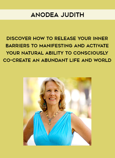 Anodea Judith -  Discover How to Release Your Inner Barriers to Manifesting And Activate Your Natural Ability to Consciously Co-Create an Abundant Life and World of https://crabaca.store/