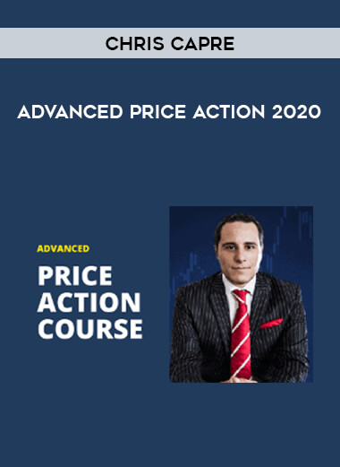 Chris Capre - Advanced Price Action 2020 of https://crabaca.store/