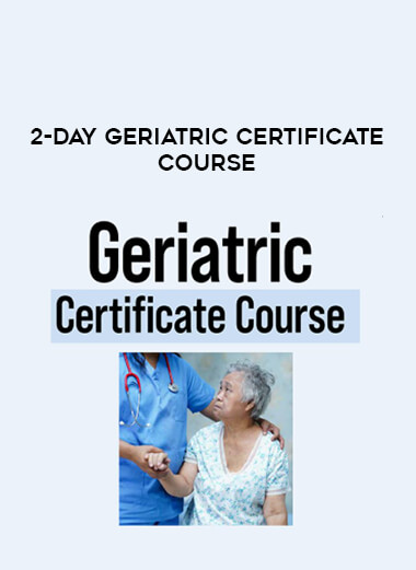 2-Day Geriatric Certificate Course of https://crabaca.store/