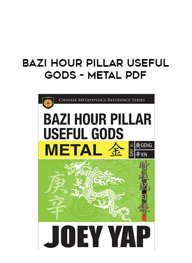 BaZi Hour Pillar Useful Gods - Metal PDF of https://crabaca.store/