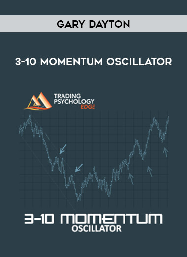 Gary Dayton 3-10 Momentum Oscillator of https://crabaca.store/