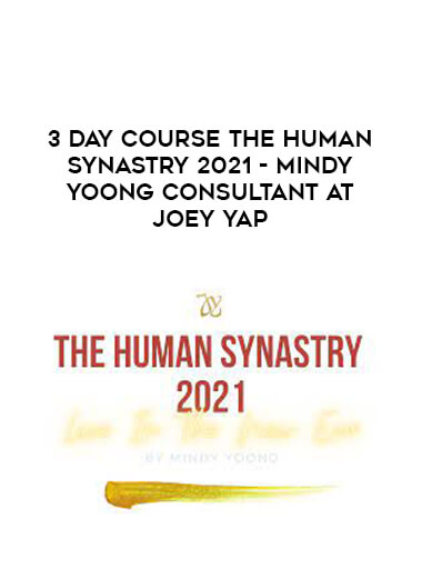 3 Day Course The Human Synastry 2021 - Mindy Yoong Consultant at Joey Yap of https://crabaca.store/