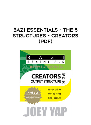 Bazi Essentials - The 5 Structures - Creators(pdf) of https://crabaca.store/