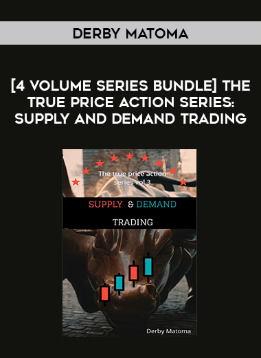 [4 Volume Series Bundle] The True Price Action Series : Supply and Demand Trading by Derby Matoma of https://crabaca.store/