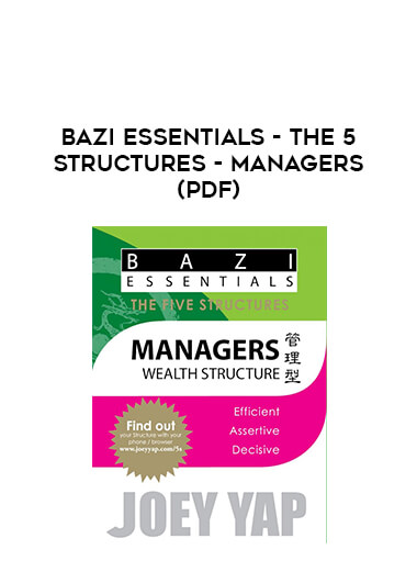 Bazi Essentials - The 5 Structures - Managers(pdf) of https://crabaca.store/