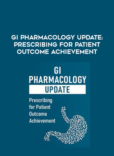 GI Pharmacology Update: Prescribing for Patient Outcome Achievement of https://crabaca.store/