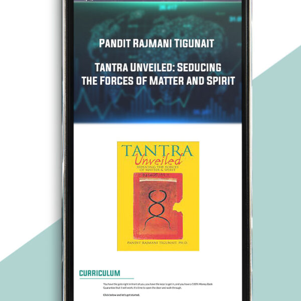 Tantra Unveiled: Seducing the Forces of Matter and Spirit from Pandit Rajmani Tigunait of https://crabaca.store/