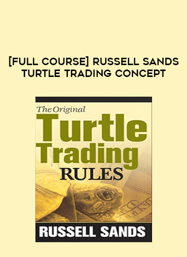 [Full Course] Russell Sands Turtle Trading Concept of https://crabaca.store/