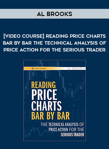 [Video Course]Al Brooks - Reading Price Charts Bar by Bar The Technical Analysis of Price Action for the Serious Trader of https://crabaca.store/