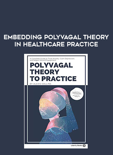 Embedding Polyvagal Theory in Healthcare Practice of https://crabaca.store/