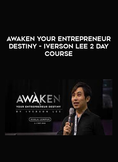 Awaken Your Entrepreneur Destiny - Iverson Lee 2day course of https://crabaca.store/