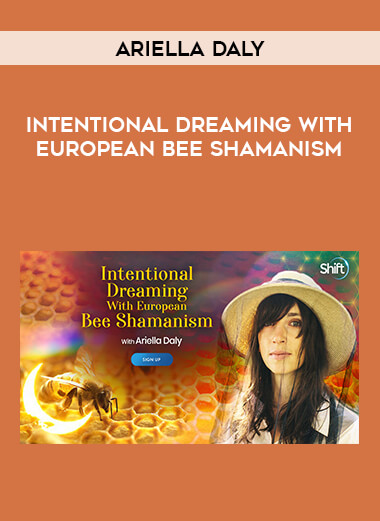 Ariella Daly - Intentional Dreaming With European Bee Shamanism of https://crabaca.store/