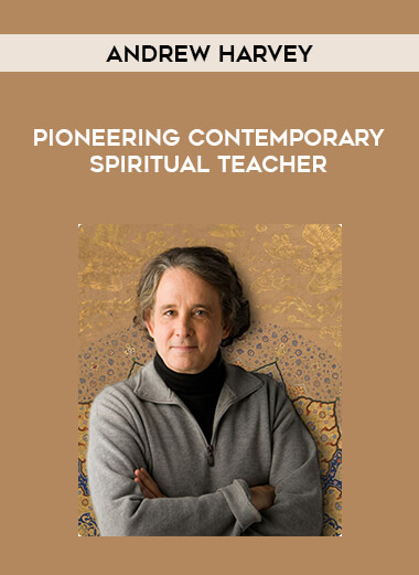 Andrew Harvey - Pioneering Contemporary Spiritual Teacher of https://crabaca.store/