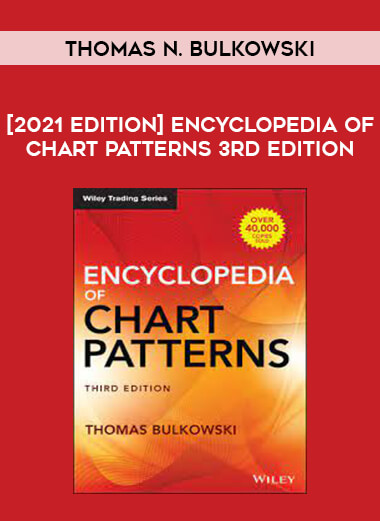 [2021 Edition] Encyclopedia of Chart Patterns 3rd Edition by Thomas N. Bulkowski of https://crabaca.store/