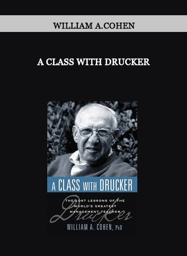 A Class with Drucker by William A.Cohen of https://crabaca.store/