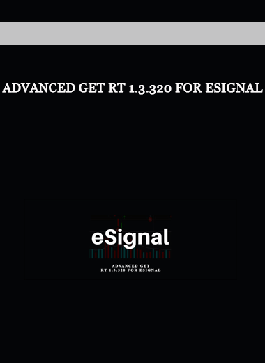 Advanced GET RT 1.3.320 for eSignal of https://crabaca.store/