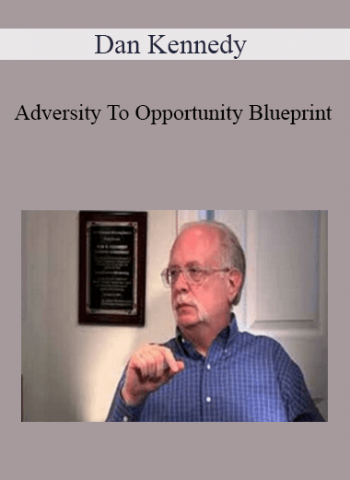 Adversity To Opportunity Blueprint by Dan Kennedy of https://crabaca.store/