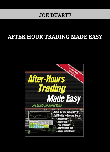 After Hour Trading Made Easy by Joe Duarte of https://crabaca.store/