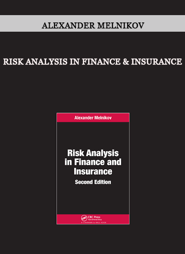 Alexander Melnikov - Risk Analysis in Finance & Insurance of https://crabaca.store/