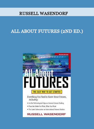 All About Futures (2nd Ed.) by Russell Wasendorf of https://crabaca.store/