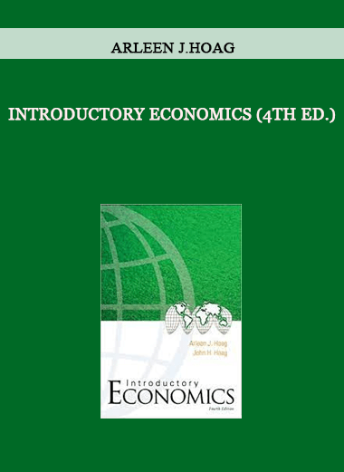 Arleen J.Hoag - Introductory Economics (4th Ed.) of https://crabaca.store/