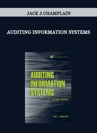 Auditing Information Systems by Jack J.Champlain of https://crabaca.store/