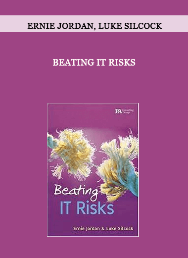 Beating IT Risks by Ernie Jordan