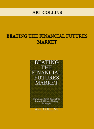 Beating the Financial Futures Market by Art Collins of https://crabaca.store/