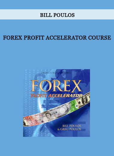 Bill Poulos - Forex Profit Accelerator Course of https://crabaca.store/