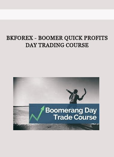 Bkforex - Boomer Quick Profits Day Trading Course of https://crabaca.store/