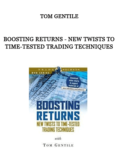 Boosting Returns - New Twists to Time-Tested Trading Techniques by Tom Gentile of https://crabaca.store/