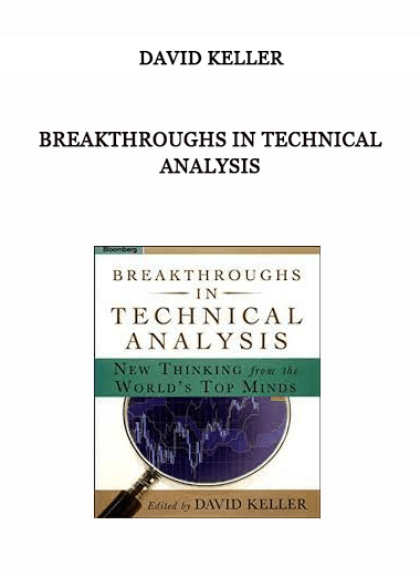 Breakthroughs in Technical Analysis by David Keller of https://crabaca.store/