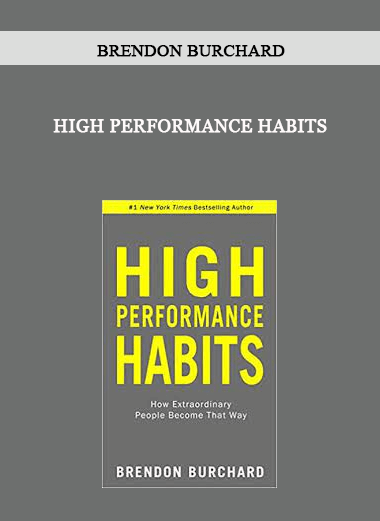 Brendon Burchard – High Performance Habits of https://crabaca.store/