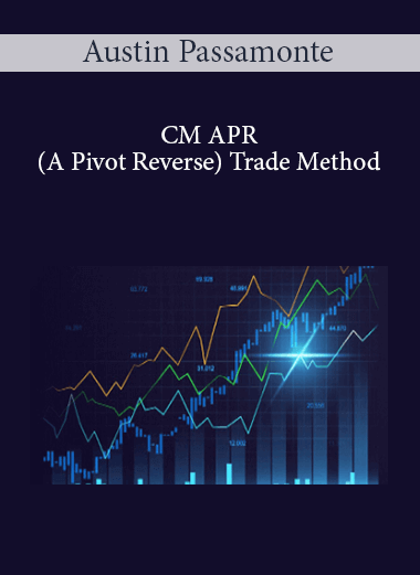 CM APR (A Pivot Reverse) Trade Method by Austin Passamonte of https://crabaca.store/