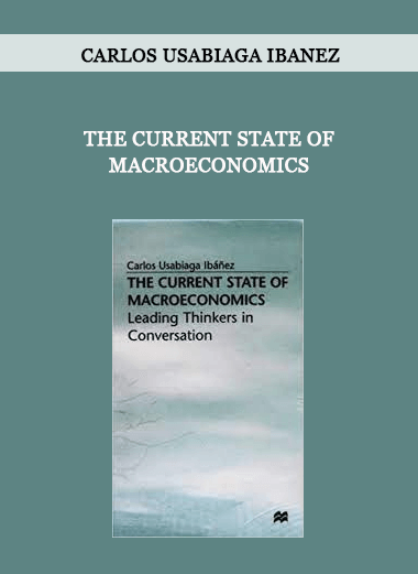 Carlos Usabiaga Ibanez - The Current State of Macroeconomics of https://crabaca.store/