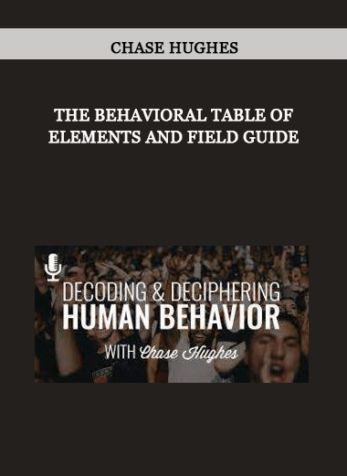 Chase Hughes - The Behavioral Table of Elements and Field Guide of https://crabaca.store/