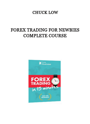 Chuck Low – Forex Trading for Newbies Complete Course of https://crabaca.store/