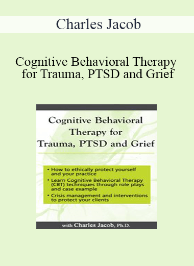 Cognitive Behavioral Therapy for Trauma